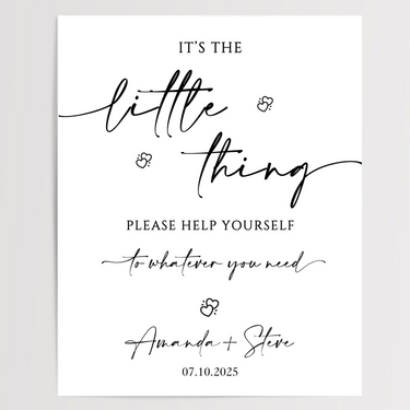 It's The Little Thing Printed Wedding Signs